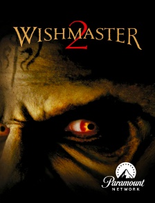 Paramount Network - Wishmaster 2 : Le mal ne meurt jamais