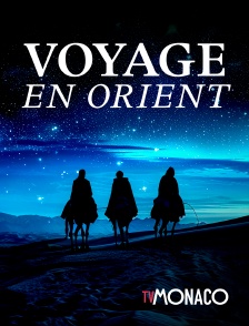 TV Monaco - Voyage en orient