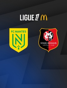 Football - Ligue 1 McDonald's : Nantes / Rennes