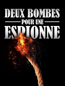 Deux bombes pour une espionne