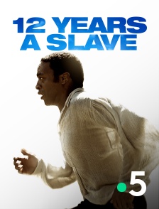 France 5 - 12 Years a Slave