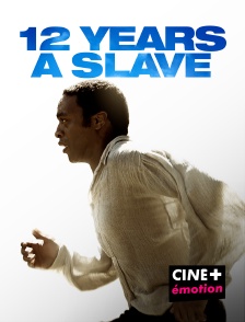 CINE+ Emotion - 12 Years a Slave