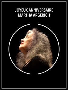 Joyeux anniversaire Martha Argerich