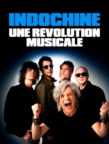 Indochine, une révolution musicale