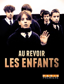 Paris Première - Au revoir les enfants