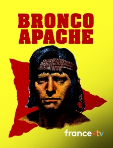 france.tv - Bronco Apache