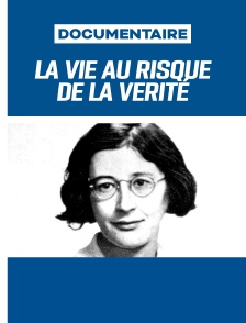 La vie au risque de la vérité