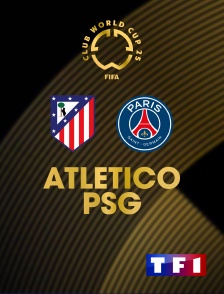 TF1 - Football - Coupe du monde des clubs de la FIFA : Paris Saint-Germain / Atlético Madrid
