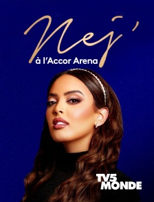 TV5MONDE - Nej' à l'Accor Arena