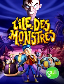 Gulli - L'île des monstres