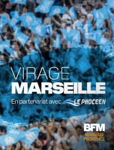 BFM Marseille Provence - Virage Marseille en replay