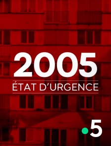 France 5 - 2005, état d'urgence