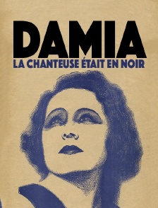 Damia, la chanteuse était en noir