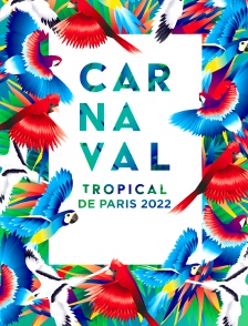 Carnaval tropical de Paris 2022