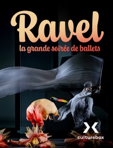 Culturebox - Ravel : la grande soirée de ballets