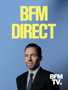 BFMTV - BFM Direct