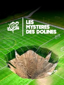 Les mystères des dolines
