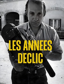 Les années déclic