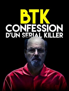 BTK: confession d'un serial killer