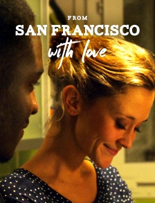 From San Francisco With Love