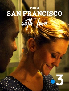 France 3 - From San Francisco With Love