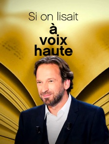 Si on lisait à voix haute