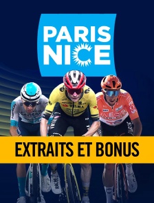 Paris-Nice - Extraits et bonus