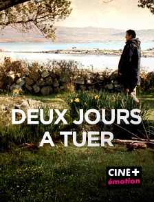 CINE+ Emotion - Deux jours à tuer