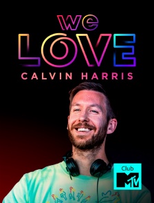We Love Calvin Harris!
