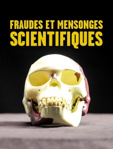 Fraudes et mensonges scientifiques
