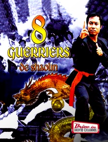 Les huit guerriers de Shaolin