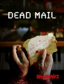 Shadowz - Dead Mail