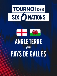 Rugby  - Tournoi des Six Nations : Angleterre / Pays de Galles
