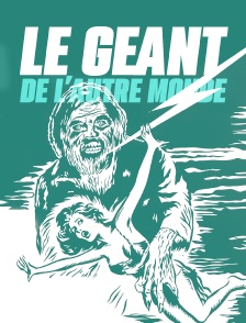 La géant de l'autre monde