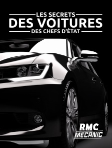 RMC Mécanic - Les secrets des voitures des chefs d'Etat