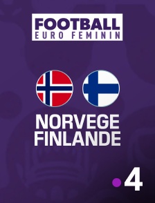 France 4 - Football - Euro féminin 2025 : Norvège / Finlande