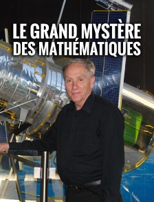 Le grand mystère des mathématiques