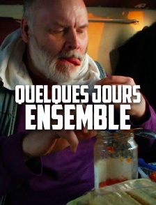 Quelques jours ensemble