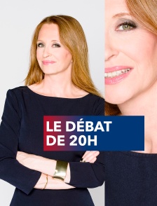 Le débat de 20h