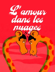 L'amour dans les nuages