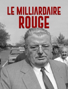 Le milliardaire rouge