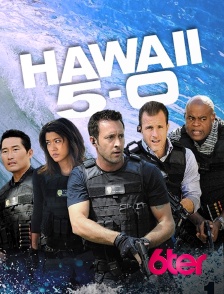 6ter - Hawaii 5-0