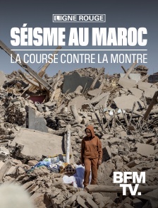 BFMTV - Séisme au Maroc, la course contre la montre