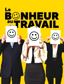 Le bonheur au travail