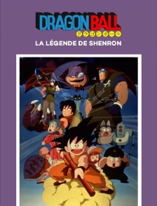 Dragon Ball : la légende de Shenron