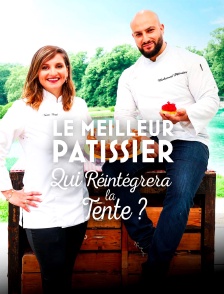 Le meilleur pâtissier : qui réintégrera la tente ?