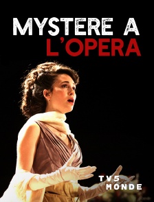 TV5MONDE - Mystère à l'opéra