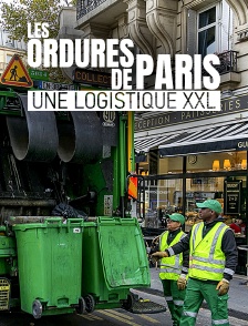 Les ordures de Paris : une logistique XXL