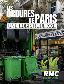 RMC Découverte - Les ordures de Paris : une logistique XXL