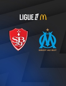Football - Ligue 1 McDonald's : Brest / Marseille - 2025-2026